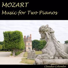 Claudio Colombo: Mozart: Music for Two Pianos
