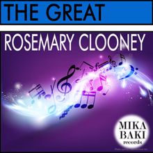 Rosemary Clooney: Botch-A-Me