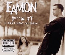 Eamon: F**k It (I Don't Want You Back) (Teri & Tod's Speak And Spell Remix)