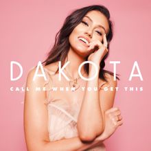 Dakota: Call Me When You Get This - EP