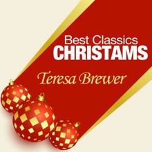 Teresa Brewer: Best Classics Christmas