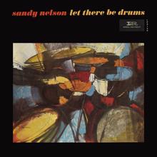 Sandy Nelson: Let There Be Drums