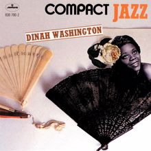 Dinah Washington: Keepin' Out Of Mischief Now
