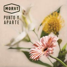 Morat: Punto Y Aparte