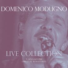 Domenico Modugno: Concerto (Live Collection Original Remastered; Live at RSI, 7 Gennaio 1981)