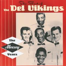 The Del-Vikings: I'm Sittin' On Top Of The World