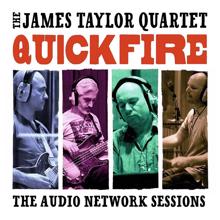 The James Taylor Quartet: Quick Fire: The Audio Network Sessions (Live)