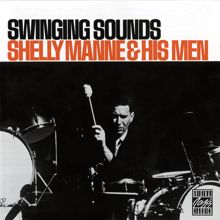 Shelly Manne and His Men: Vol. 4: Swinging Sounds