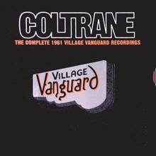 JOHN COLTRANE: The Complete 1961 Village Vanguard Recordings