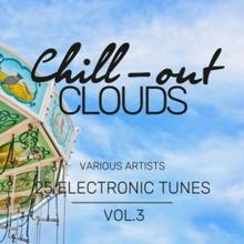 Various Artists: Chill-Out Clouds (25 Electronic Tunes), Vol. 3