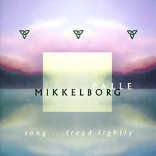 Palle Mikkelborg: Song....Tread lightly