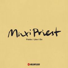 Maxi Priest: Fields