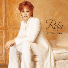 Reba McEntire: I'll Give You Something To Miss