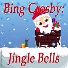 Bing Crosby: Jingle Bells