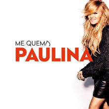 Paulina Rubio: Me Quema