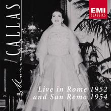 Maria Callas: Maria Callas Live in Rome 1952 & San Remo 1954