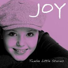 JOY: Twelve Little Stories