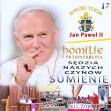 Jan Pawel II: Homilie i przemówienia Jana Pawla II – Sumienie – sedzia naszych czynów