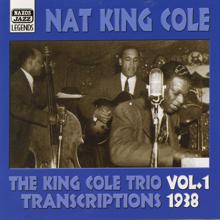 King Cole Trio: King Cole Trio: Transcriptions, Vol. 1 (1938)