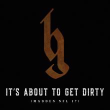 Brantley Gilbert: It's About To Get Dirty
