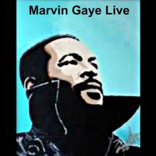 Marvin Gaye: Marvin Gaye Live