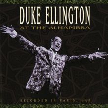 Duke Ellington: At The Alhambra