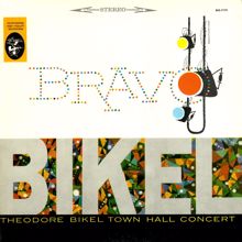 Theodore Bikel: Bravo Bikel - Theodore Bikel Town Hall Concert
