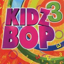 KIDZ BOP Kids: All You Wanted