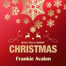 Frankie Avalon: Wish You a Merry Christmas