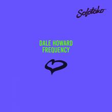 Dale Howard: Frequency