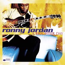 Ronny Jordan: Why