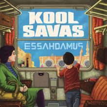 Kool Savas: Essahdamus