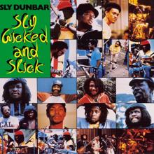 Sly Dunbar: Sly, Wicked And Slick