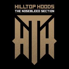 Hilltop Hoods: The Nosebleed Section