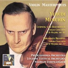 Yehudi Menuhin: Violin Masterpieces: Yehudi Menuhin Plays Beethoven & Brahms