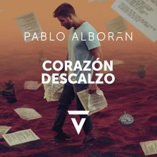 Pablo Alborán: Corazón descalzo