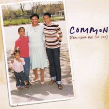 Common: Reminding Me (Of Sef)