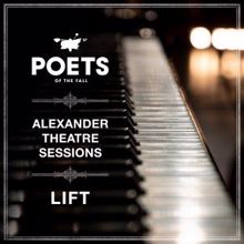 Poets of the Fall: Lift (Alexander Theatre Sessions)