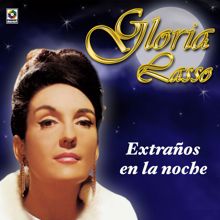 Gloria Lasso: Extraños En La Noche