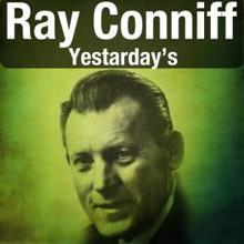 Ray Conniff: Yestarday's