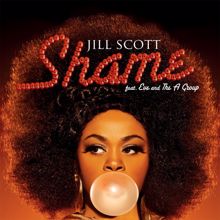 Jill Scott: Shame (feat. Eve & The A Group)