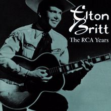 Elton Britt: The RCA Years (1939-68)