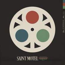 Saint Motel: It's All Happening