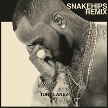 Tory Lanez: LUV (Snakehips Remix)