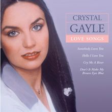 Crystal Gayle: I Wanna Come Back To You