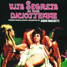 Gianni Marchetti: Vita segreta di una diciottenne (Original Motion Picture Soundtrack) (Vita segreta di una diciottenneOriginal Motion Picture Soundtrack)