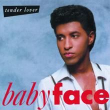 Babyface: Tender Lover