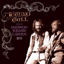 Jethro Tull: Quatrain (Live at Madison Square Garden; 2009 Remaster)