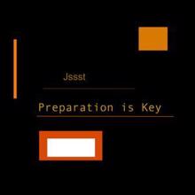 Jssst: Preparation Is Key