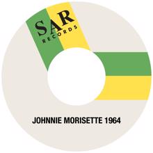 Johnnie Morisette: Gotta Keep Smiling (So Trouble Won't Come)